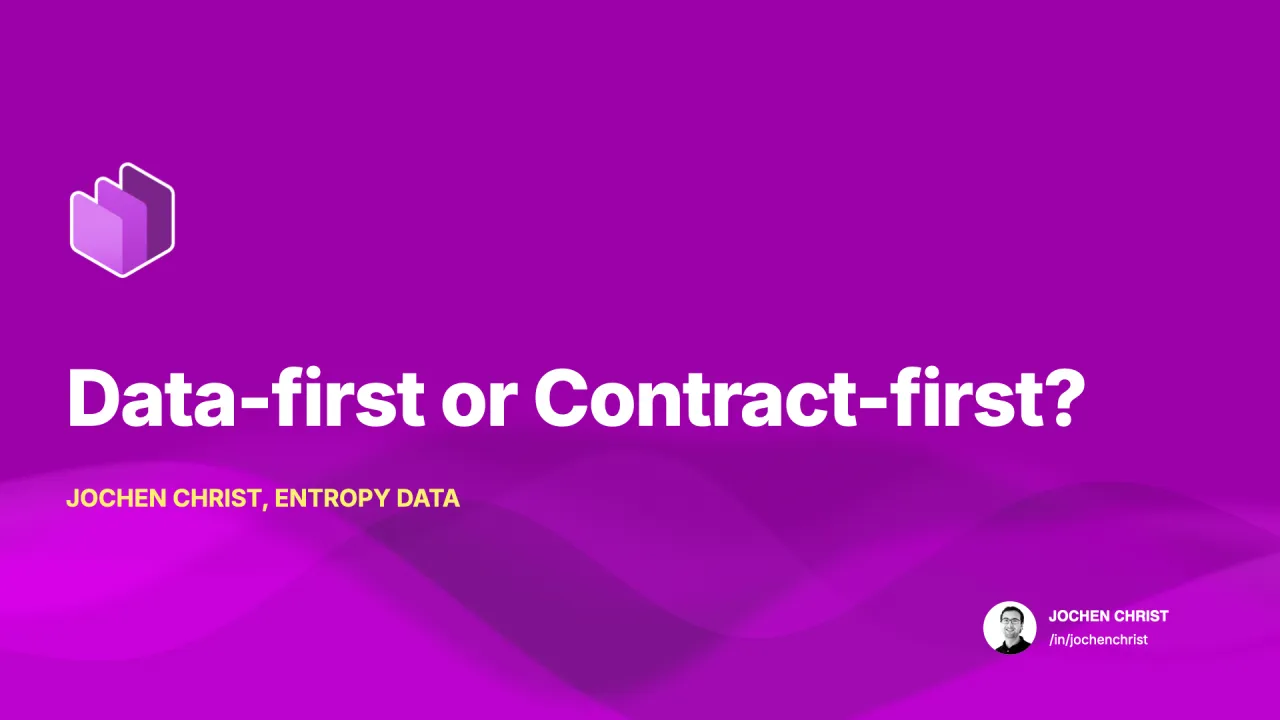 Jochen Christ's talk Data-first or Contract-first?